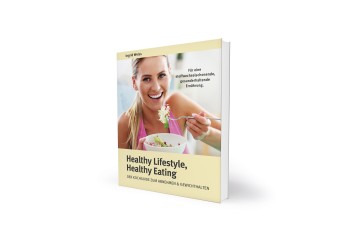 Kochbuch „Healthy Lifestyle, Healthy Eating“